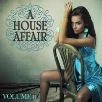 VA - A House Affair Vol 13 (2013) MP3