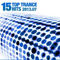 VA - 15 Top Trance Hits 2013.07 (2013) MP3