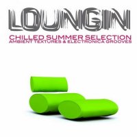 VA - Loungin (2013) MP3