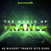 VA - The World Of Trance (40 Biggest Trance Hits Ever) (2015) MP3