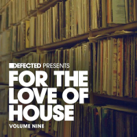 VA - Defected Presents For The Love Of House Volume 9 (2015) MP3