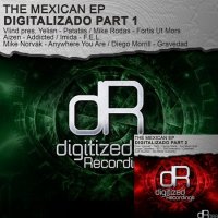 VA - The Mexican EP: Digitalizado Part 1-2 (2015) MP3