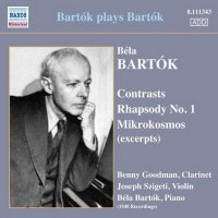  / Bartok - Contrasts, Rhapsody no. 1, Mikrokosmos [Bartok, Szigeti, Goodman] (2010) MP3