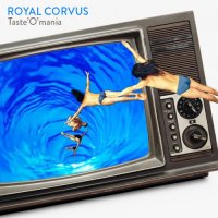 Royal Corvus - Taste'O'mania (2015) MP3
