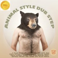 VA - Animal Style Dub Step (2015) MP3