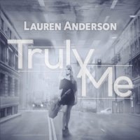 Lauren Anderson - Truly Me (2015) MP3 от BestSound ExKinoRay