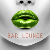 VA - Bar Lounge Relax Sexy Ambient Ultra Chillout Music (2015) MP3