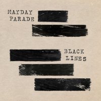Mayday Parade - Black Lines (2015) MP3