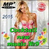 VA - Cocktail new music 9 (2015) MP3