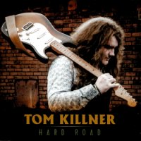 Tom Killner - Hard Road (2015) MP3 от BestSound ExKinoRay