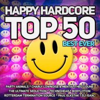 VA - Happy Hardcore Top 50 Best Ever (2015) MP3