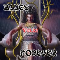 VA - Blues Forever, Vol.32 (2015) MP3