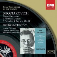  / Shostakovich - Piano Concertos 1 & 2, Fantastic Dances, Preludes and Fugues [Shostakovich, Cluytens - ONRF] (2003) MP3