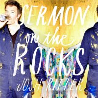 Josh Ritter - Sermon On The Rocks [Deluxe Edition] (2015) MP3