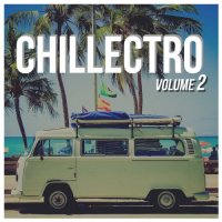 VA - Chillectro Vol. 2 (2015) MP3