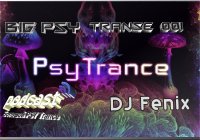 VA - Big Goa Psyhadelic Trance Podcast by DJ Fenix (2015) MP3