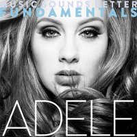 Adele - Music Sounds Better Fundamentals (2015) MP3