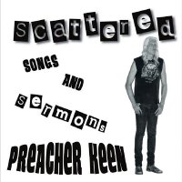 Preacher Keen - Scattered Songs & Sermons (2015) MP3