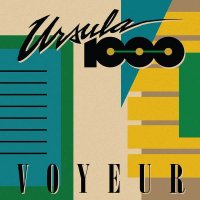 Ursula 1000 - Voyeur (2015) MP3