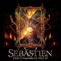 Sebastien - Dark Chambers of Deja Vu (2015) MP3
