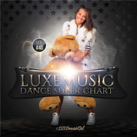 LUXEmusic - Dance Super Chart Vol.40 (2015) MP3
