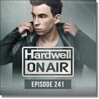 Hardwell - On Air Episode 241 [30.10] (2015) MP3