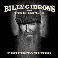 Billy Gibbons (ZZ Top) - Perfectamundo (2015) MP3