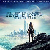 OST - Civilization Beyond Earth - Rising Tide (2015) MP3