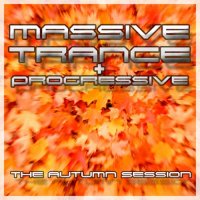 VA - Massive Trance & Progressive: The Autumn Session (2015) MP3