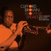 VA - Clifford Brown Brownie Speaks: The Complete Blue Note Recordings (2014) MP3