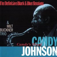 Candy Johnson and Milt Buckner Trio - Candy's Mood (The Definitive Black and Blue Sessions) (1999) MP3 от BestSound ExKinoRay
