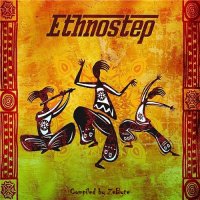 VA - Ethnostep (Ethno Dubstep) [Compiled by Zebyte] (2015) MP3
