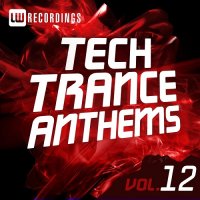 VA - Tech Trance Anthems Vol 12 (2015) MP3
