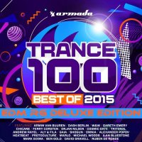 VA - Trance 100 Best Of 2015 (EDM RG Deluxe Edition) [20.11] (2015) MP3