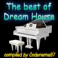 VA - The Best Of Dream House (Compiled by Codename87) (2015) MP3