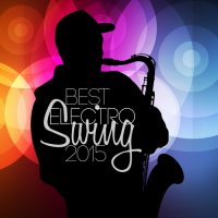 VA - Best Electro Swing (2015) MP3