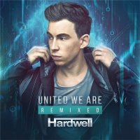 Hardwell - United We Are [Remixed] (2015) MP3