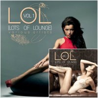 VA - Lol (Lots Of Lounge) Vol 1-2 (2015) MP3