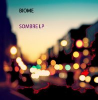 Biome - Sombre (2015) MP3