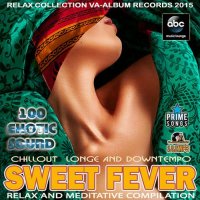 VA - 100 Exotic Sound Sweet Fever (2015) MP3