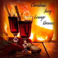VA - Christmas Jazzy Lounge Grooves (2015) MP3