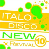 VA - Italo Disco New Revival Volume 10 (2015) MP3