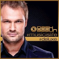 Dash Berlin - Musicislife Deluxe (2013) от BestSound ExKinoRay
