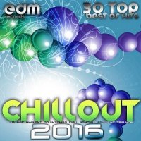 VA - Chillout 2016 Best of 30 Top Hits (2015) MP3