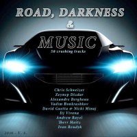 VA - Road, Darkness & Music (2016) MP3