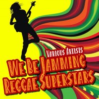 VA - We Be Jamming-Reggae Superstars (2015) MP3