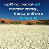 VA - Uplifting Trance And Melodic Energy Trance Anthems Vol 2 (2015) MP3