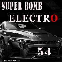 VA - Super Bomb Electro 54 (2015) MP3