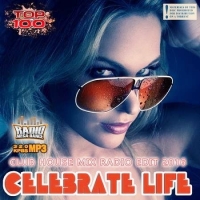 VA - Dance Radio Edit: Celebrate Life (2016) MP3