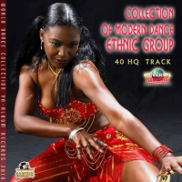 VA - Collection Of Modern Dance Ethnic Group (2016) MP3